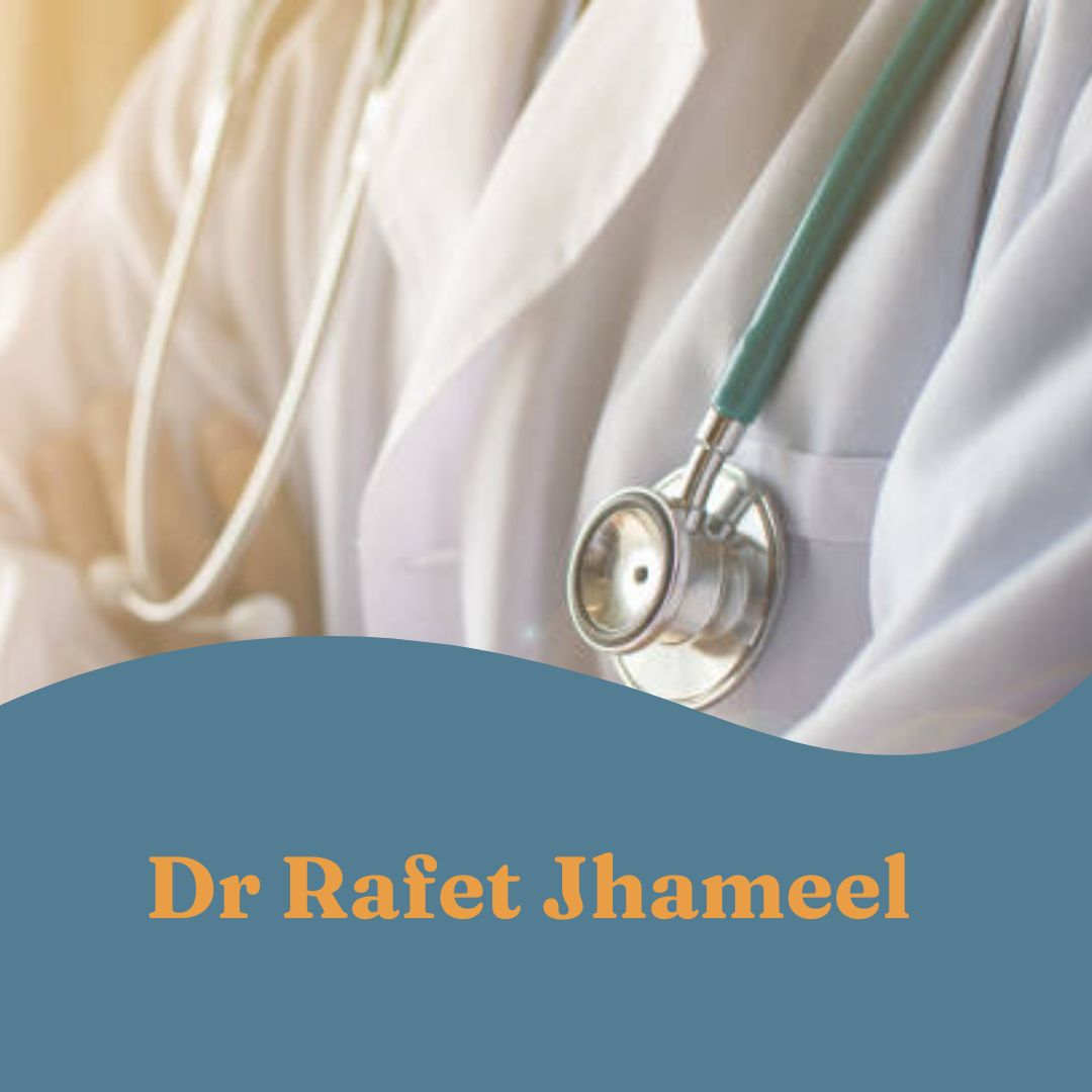 Dr Rafet Jhameel