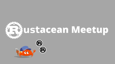 Rustacean Meetup
