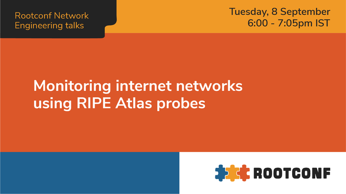 Monitoring internet networks using RIPE Atlas probes