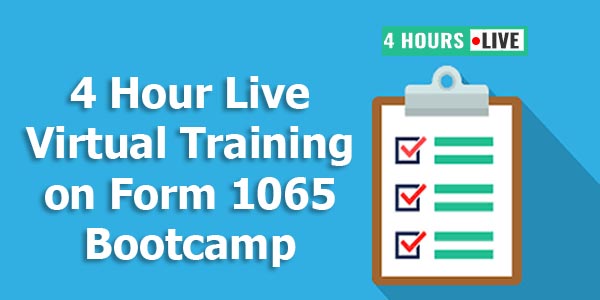 4 Hour Live Virtual Training on Form 1065 Bootcamp