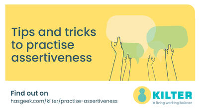 Tips and tricks to practise assertiveness