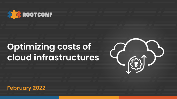 Optimizing costs of cloud infrastructures