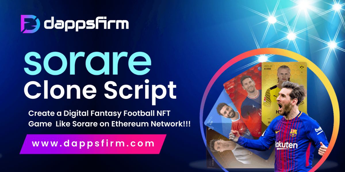 Sorare Clone Software: Your Gateway to Innovative Fantasy Football NFTs