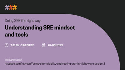 Doing Site Reliability Engineering (SRE) the right way - session 2