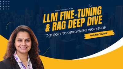 2 day- LLM Applications:- RAG & Fine-Tuning Deep Dive: Theory to Deployment Workshop