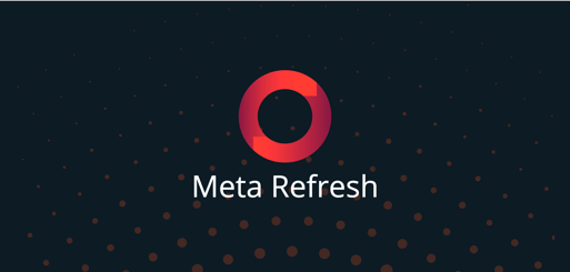 Meta Refresh 2018
