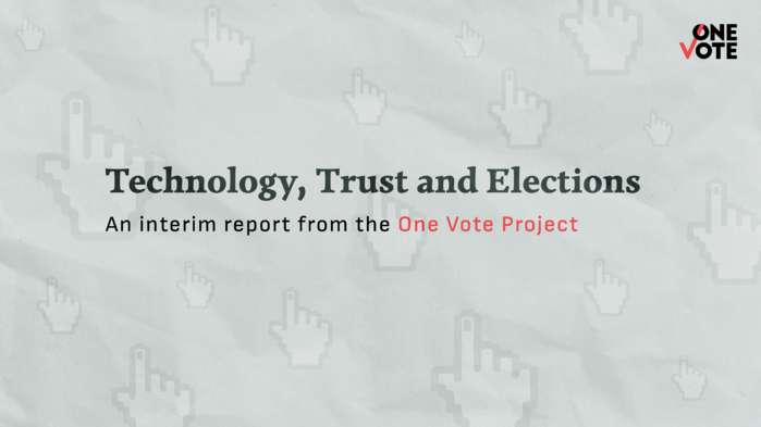 Technology, Trust and Elections