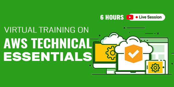 6 Hour Live Virtual Training on AWS Technical Essentials