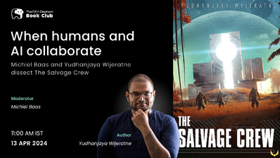 AI and human collaboration - author Yudhanjaya Wijeratne discusses sci-fi novel "The Salvage Crew"