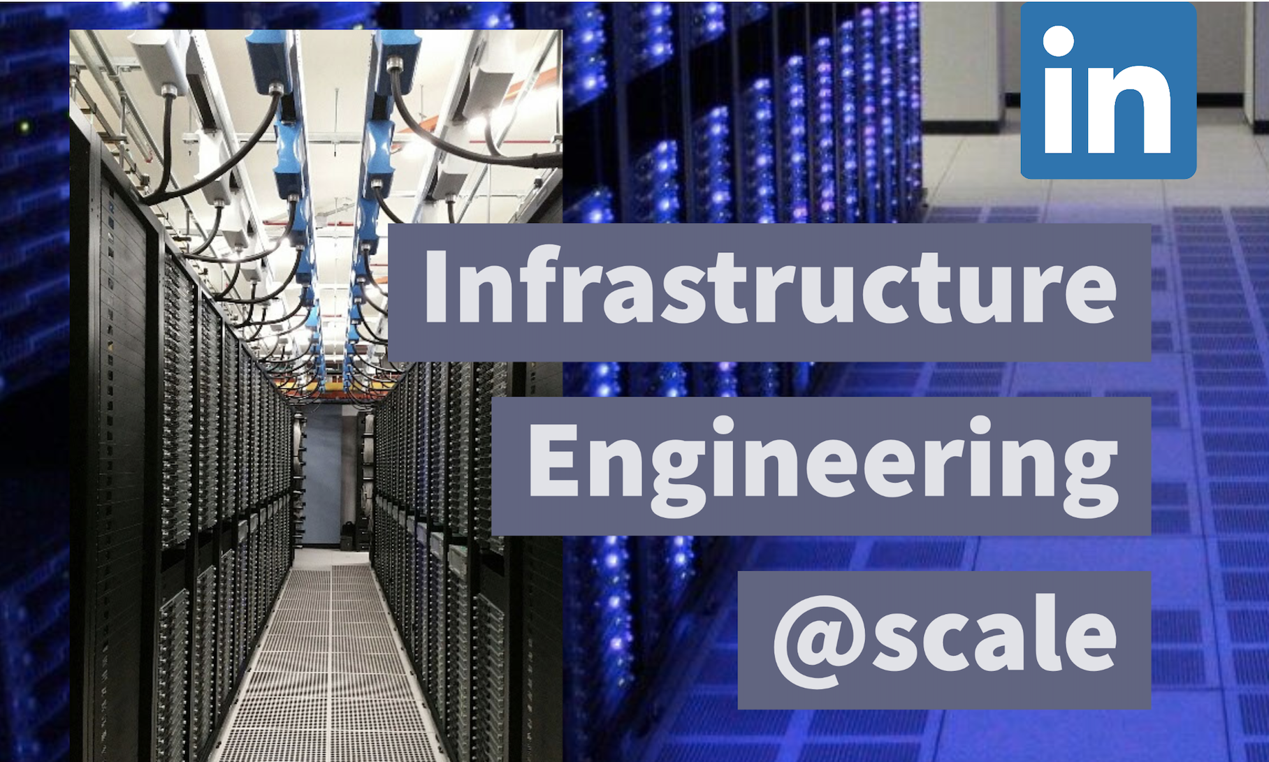 Infrastructure Engineering @Scale