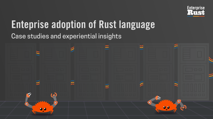 Enteprise adoption of Rust language