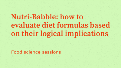 Nutri-Babble: how to evaluate diet formulas based on their logical implications
