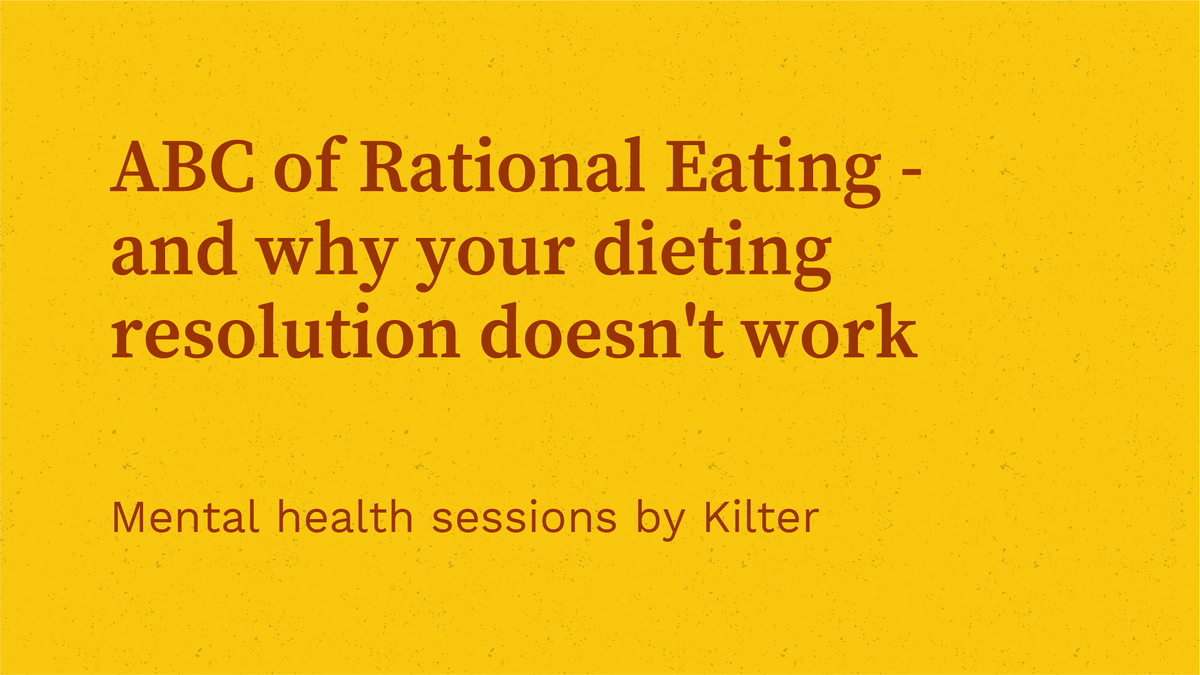 ABC of Rational Eating - and why your dieting resolution doesn't work