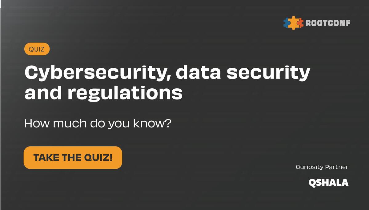 Cybersecurity, data security and regulations